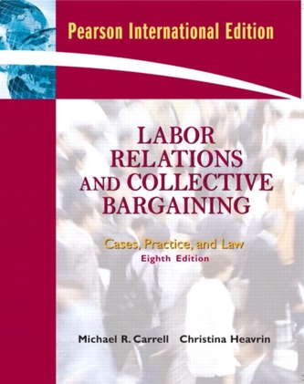Labor Relations and Collective Bargaining