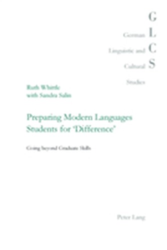 Preparing Modern Languages Students for 'Difference'
