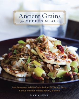 Ancient Grains For Modern Meals