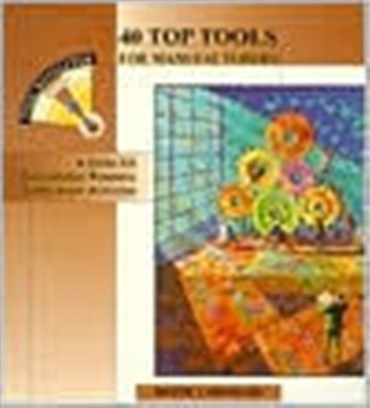40 Top Tools for Manufacturers