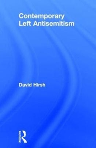 Contemporary Left Antisemitism