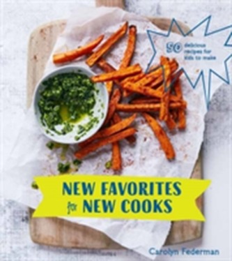 New Favorites for New Cooks