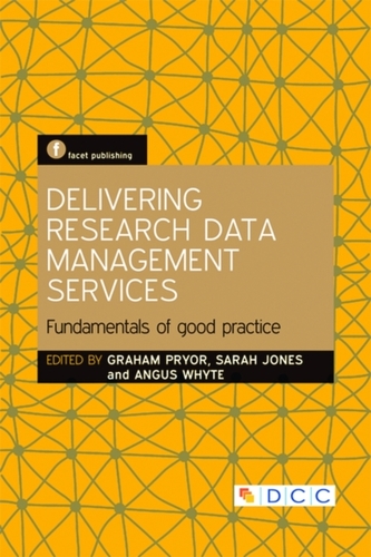 Delivering Research Data Management Services Delivering Research Data Management Services