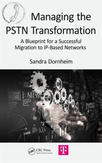 Managing the PSTN Transformation