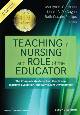 Teaching in Nursing and Role of the Educator Teaching in Nursing and Role of the Educator
