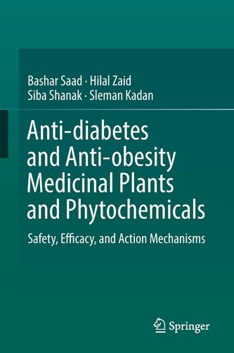 Anti-diabetes and Anti-obesity Medicinal Plants and Phytochemicals Anti-diabetes and Anti-obesity Medicinal Plants and Phytochemicals