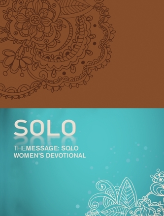 The Message: SOLO Women's Devotional