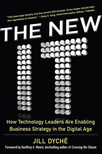 The New IT: How Technology Leaders are Enabling Business Strategy in the Digital Age The New IT: How Technology Leaders are Enabling Business Strategy in the Digital Age