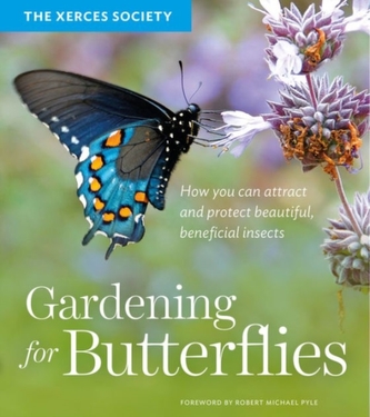 Gardening for Butterflies Gardening for Butterflies
