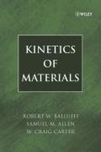 Kinetics of Materials Kinetics of Materials
