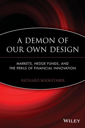 A Demon of Our Own Design