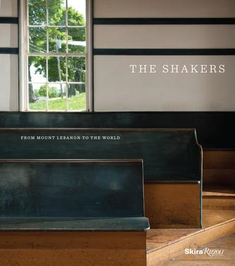 Shakers : From Mount Lebanon to the World