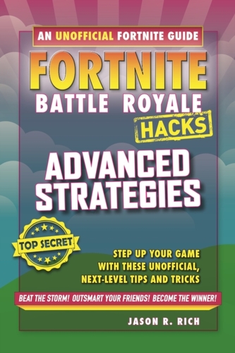 Fortnite Battle Royale Hacks - Advanced Strategies