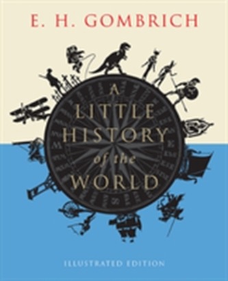 A Little History of the World A Little History of the World