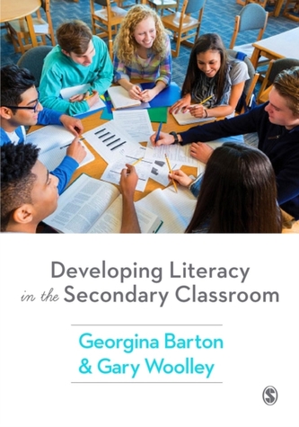 Developing Literacy in the Secondary Classroom Developing Literacy in the Secondary Classroom