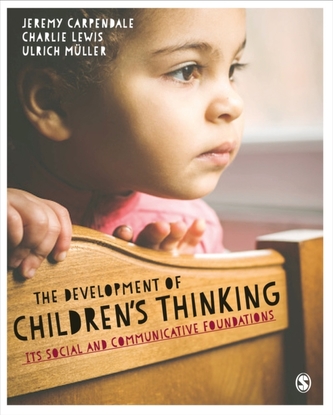 The Development of Children's Thinking The Development of Children's Thinking