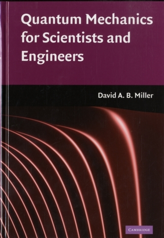Quantum Mechanics for Scientists and Engineers