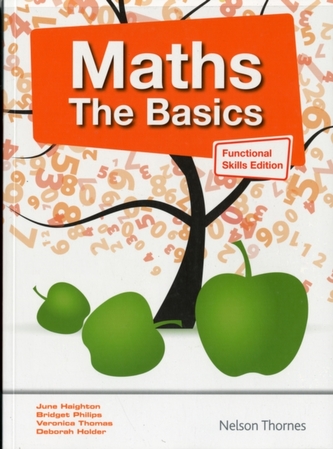 Maths The Basics Functional Skills Edition