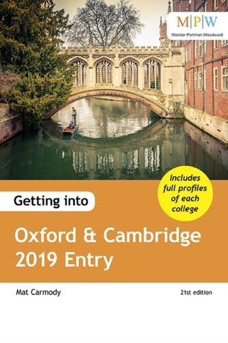 Getting into Oxford & Cambridge 2019 Entry Getting into Oxford & Cambridge 2019 Entry