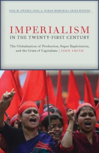 Imperialism in the Twenty-First Century Imperialism in the Twenty-First Century