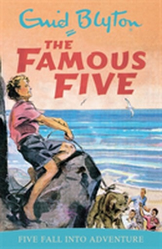 Famous Five: Five Fall Into Adventure Famous Five: Five Fall Into Adventure