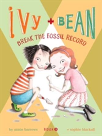 Ivy + Bean Break the Fossil Record