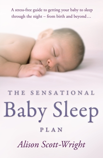 The Sensational Baby Sleep Plan The Sensational Baby Sleep Plan
