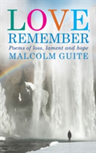 Love, Remember Love, Remember