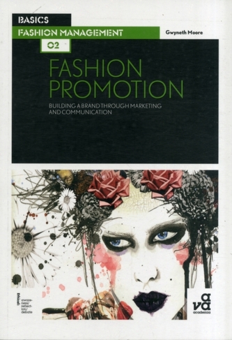Basics Fashion Management 02: Fashion Promotion