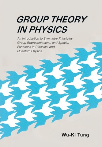 Group Theory In Physics: An Introduction To Symmetry Principles, Group Representations, And Special Functions In Classic