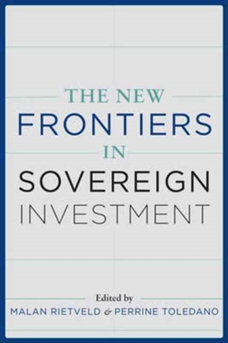 The New Frontiers of Sovereign Investment The New Frontiers of Sovereign Investment
