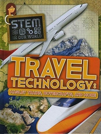 Travel Technology: Maglev Trains, Hovercraft and More
