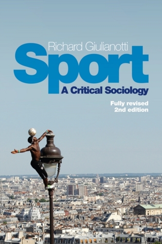 Sport - a Critical Sociology, 2E