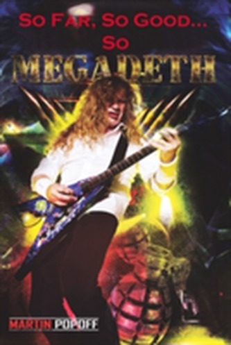 So Far, So Good... So Megadeth! So Far, So Good... So Megadeth!