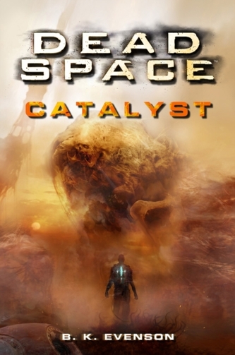 Dead Space - Catalyst Dead Space - Catalyst