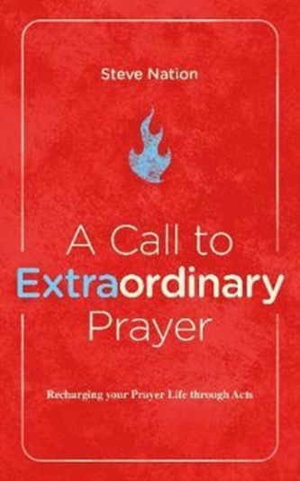 A Call to Extraordinary Prayer
