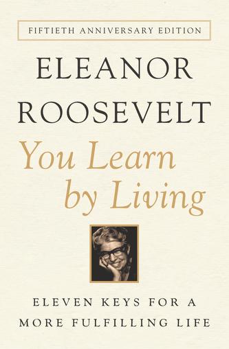 You Learn by Living