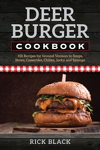 Deer Burger Cookbook Deer Burger Cookbook