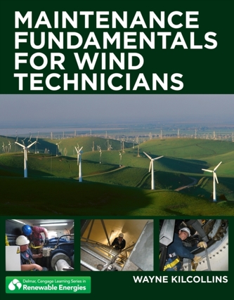 Maintenance Fundamentals for Wind Technicians Maintenance Fundamentals for Wind Technicians