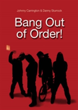 Bang Out of Order!