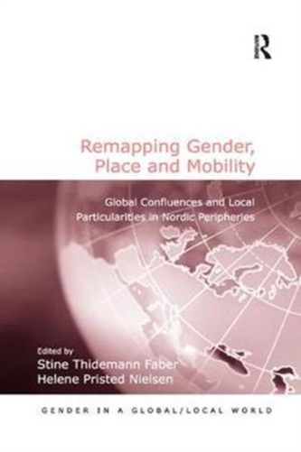 Remapping Gender, Place and Mobility