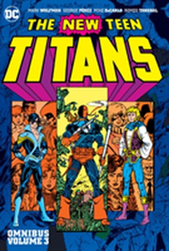 New Teen Titans Volume 3 Omnibus