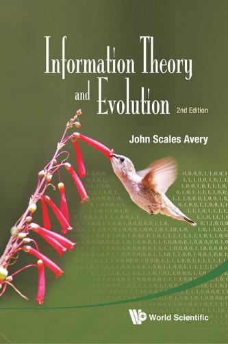 Information Theory And Evolution (2nd Edition) Information Theory And Evolution (2nd Edition)