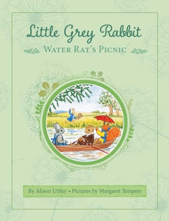 Little Grey Rabbit: Water Rat's Picnic