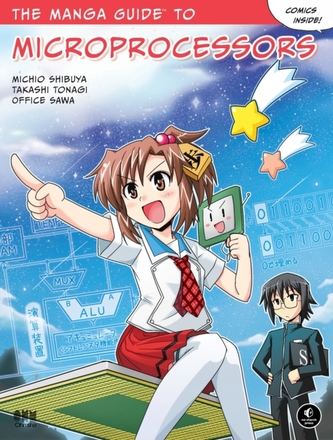 The Manga Guide To Microprocessors The Manga Guide To Microprocessors