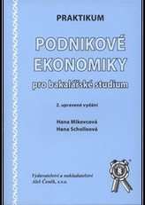 Praktikum Podnikové ekonomiky pro bakalářske studium