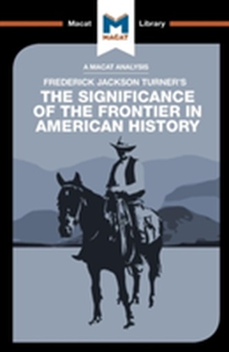 The Significance of the Frontier in American History
