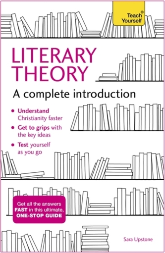 Literary Theory: A Complete Introduction
