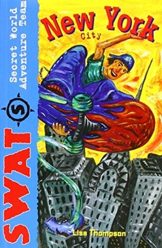 Swat Secret World Adventure Team: Destination New York City, USA Swat Secret World Adventure Team: Destination New York City, USA