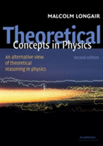 Theoretical Concepts in Physics